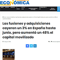 Las fusiones y adquisiciones cayeron un 3% en Espaa hasta junio, pero aument un 48% el capital movilizado